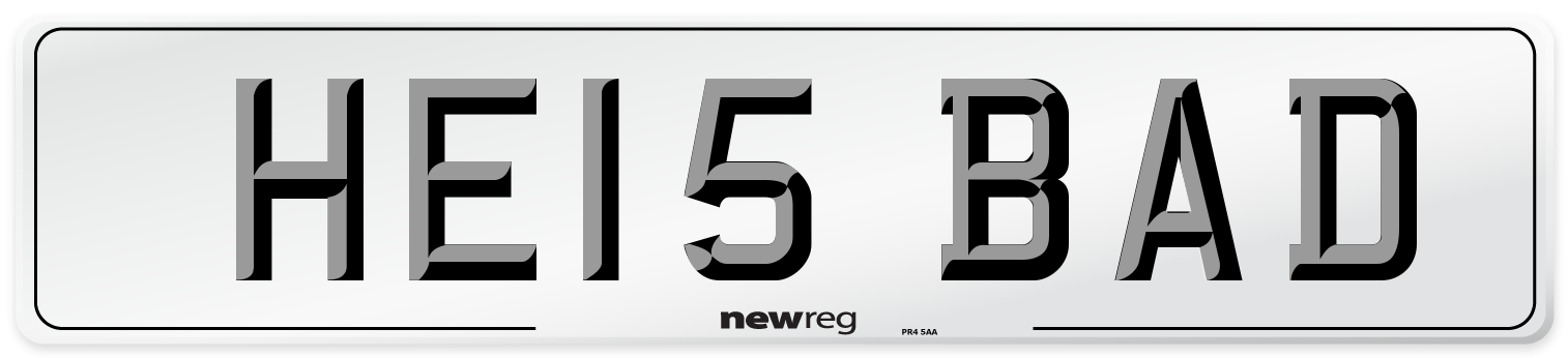HE15 BAD Number Plate from New Reg